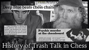 The History of Trash Talk in Chess