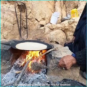 250K views · 4.2K reactions | Grandma Baking Bread On The Fire For Breakfast - Iran Nomadic Mountain Life | Food Blog | Facebook