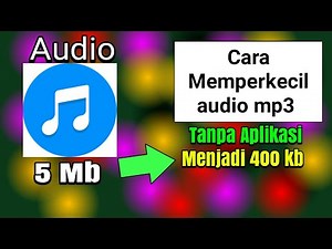 how to reduce audio size on android without app