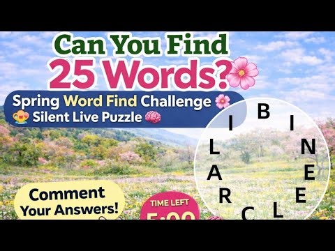 Can You Find 25 Words❓️🌸 Spring Word Find Challenge 🧠 Silent Live Puzzle