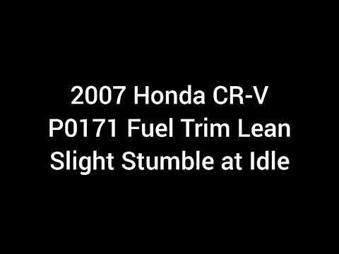 2007 Honda CR-V P0171 Fuel Trim Lean