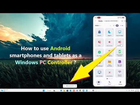How to use Android smartphones and tablets as a Windows PC Controller ?