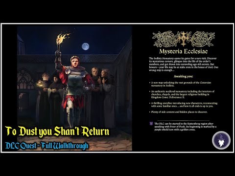 KINGDOM COME DELIVERANCE 2 - MYSTERIA ECCLESIAE DLC | TO DUST YOU SHAN'T RETURN [FULL WALKTHROUGH]