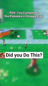 POV: You Completed the Pokedex in Pokemon Omega Ruby and Alpha Sapphire #pokemon #pokemonomegaruby