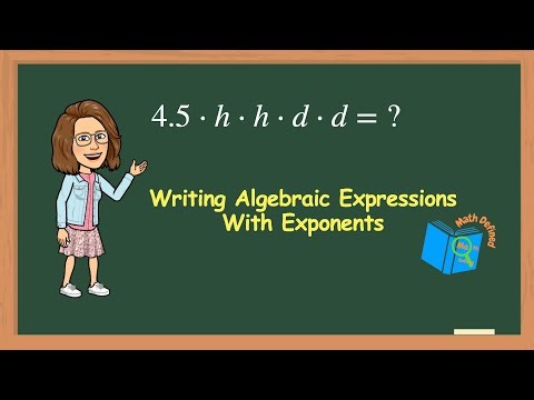 Writing Algebraic Expressions Using Exponents|Math Defined with Mrs. C