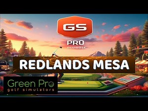 Redlands Mesa Golf Course - GSPRO Full 18 Play Through - WE ARE BACK!