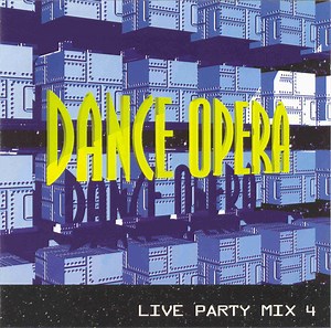 Various - Dance Opera - Live Party Mix 4