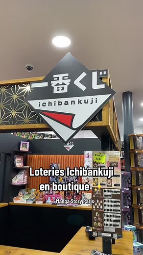 Découvrez les Loteries Ichibankuji à Manga Story Paris