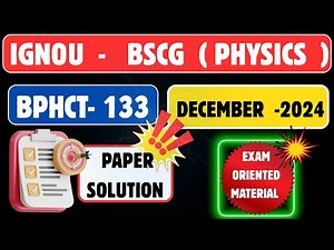 BPHCT-133 PYQ Solutions DECEMBER 2024 ! | 90% Repeat in June 2025 Exams 🔥#bscgeneral #physics #2025