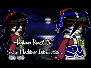 hashiras react to swap au || 1/1 || kny-demon slayer ||gc||