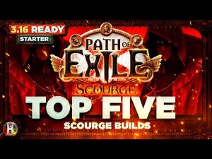Path of Exile 3.16 - Top 5 Scourge Builds - PoE 3.16 - Siege of the Atlas