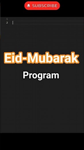 Eid Mubarak Program in C++ Using If Statement 🌙