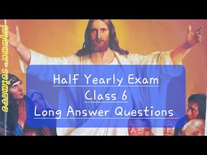 Catechism Class 6 Half Yearly Exam Questions