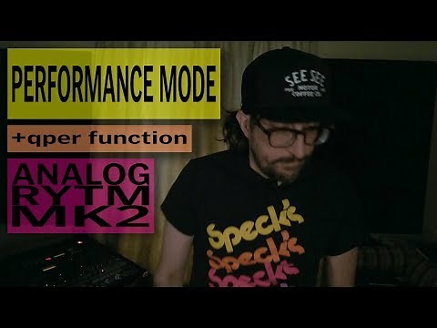 Analog Rytm MK2 Tutorial - Performance Mode + Quick Performance function