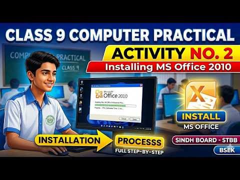 Class 9 Computer Practical | Sindh Board -STBB | BSEK | Activity No. 2 Installing MS Office 2010