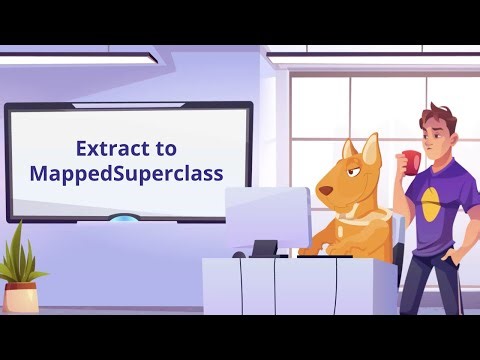How to extract attributes and methods to MappedSuperclass | JPA Buddy
