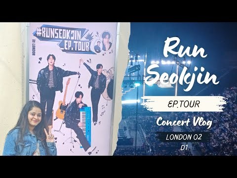 RUN SEOKJIN EP TOUR – LONDON O2 | DAY 1 CONCERT VLOG