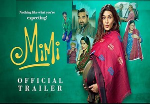 Trailer Talk: Meet 'Mimi' & Know Her Emotional Yet Hilarious Journey!