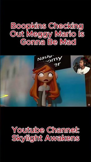 Boopkins Checking Out Meggy Mario Is Gonna Be Mad