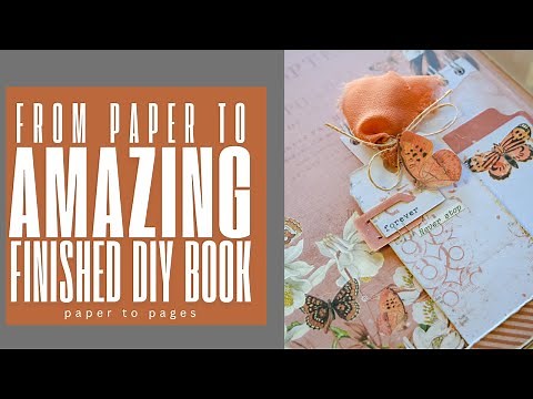 ***New Class Concept Walk Through | Paper to Book to Embellishing