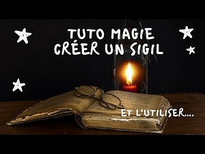 Qu’est ce qu’un sigil et comment l’utiliser ?