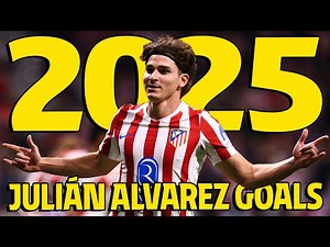 All Julián Alvarez's 2025 goals as Atlético de Madrid player!