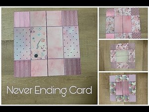 XXL Never Ending Card | Endless Card | Tutorial