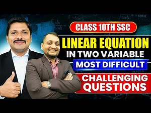 Linear Equations Difficult/Challenging Question Class 10 SSC Algebra Maharashtra Board | Dinesh Sir