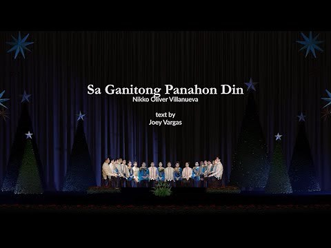 Philippine Madrigal Singers: Sa Ganitong Panahon Din