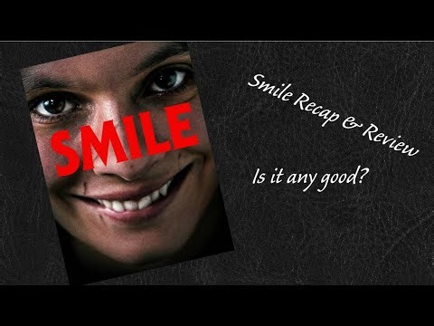 I watched Smile (2021) so you don't half to! (Smile movie recap & review)