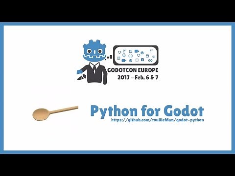 GodotCon 2017 | Python for Godot