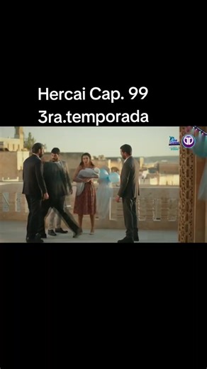 bnvr2 (@bnvr2) - Hercai Cap. 99 3ra.temporada