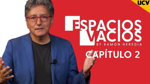 Espacios Vacios - Capítulo 2 | Ramon Heredia