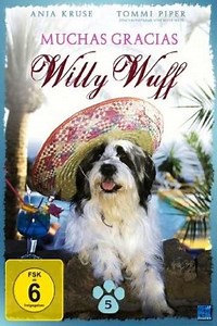 Muchas Gracias, Willy Wuff - Movie