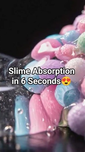 Slime Absorption in 6 Seconds