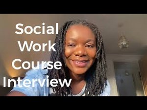 Social Work Uni Admission Interview-Questions, Tips, Challenges Faced by Social Workers in UK
