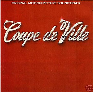 Coupe De Ville (Original Motion Picture Soundtrack) (1990, Vinyl)