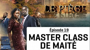 77K views · 2.6K reactions | LE PIÈGE ép. 19 : MASTER CLASS de MAÏTÉ...