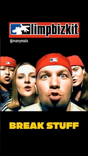LIMP BIZKIT - "Break Stuff" (1999)
