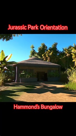 Jurassic Park Orientation: Facility Tour, Hammond’s Bungalow #jurassicpark #jurassicworldevolution