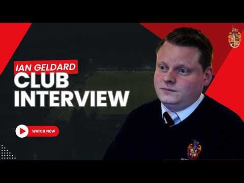 Interview | Managing Director Ian Geldard Provides Update For Fans