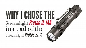 Why I chose the Streamlight Protac 1L-1AA instead of the 2L-X | ARO News