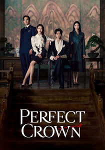 Perfect Crown - internetten TV dizisi yayını