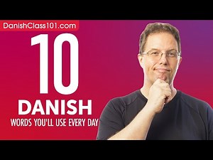10 Danish Words You'll Use Every Day - Basic Vocabulary #41