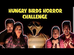 Hungry birds Horror | Hungry birds horror video| Hungry birds horror challenge | Hungry birds inside