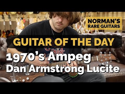 Guitar of the Day: Early 1970's Ampeg Dan Armstrong Lucite | Norman's Rare Guitars