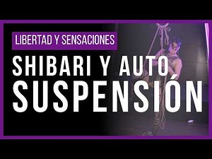 AUTOSUSPENSION de SHIBARI | SEXTASIS 2025