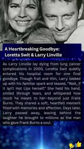 MAS*H Legends: Loretta Swit’s Final Goodbye to Larry Linville 🌹 #shorts