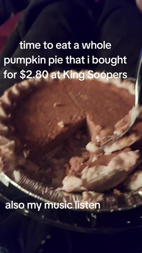 Enjoying a $2.80 Pumpkin Pie and Original Music
