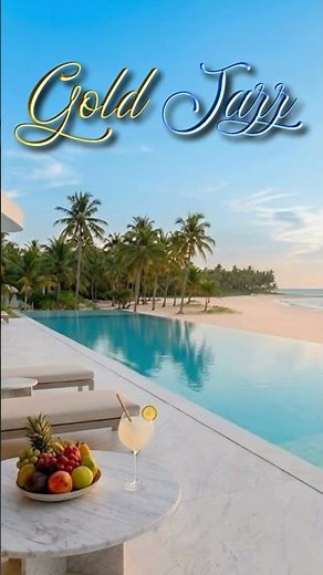 Elegant and Soft Beach Jazz for a Calm and Relaxing Mood | Gold Jazz | 1 Hour 🌅